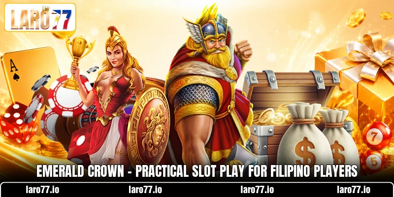 Emerald Crown - Practical Slot Play For Filipino Players Emerald Crown - Practical Slot Play For Filipino Players