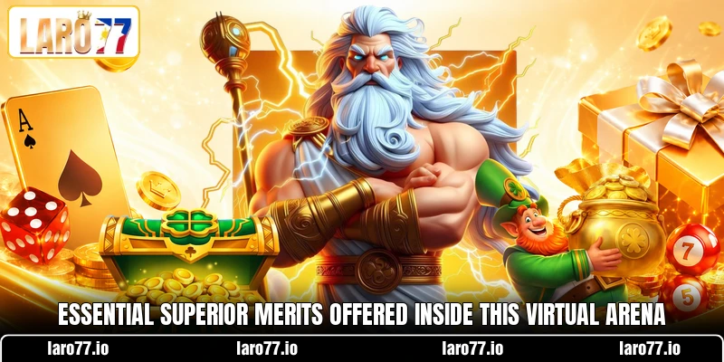 Essential superior merits offered inside this virtual arena Essential superior merits offered inside this virtual arena