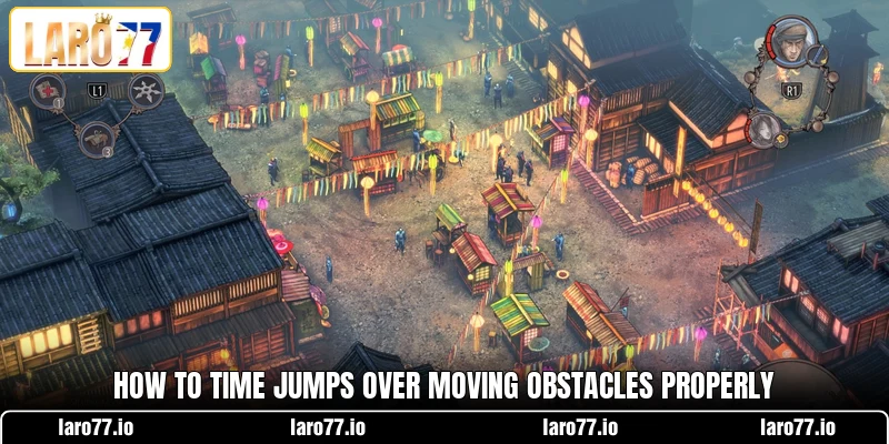 How to time jumps over moving obstacles properly How to time jumps over moving obstacles properly