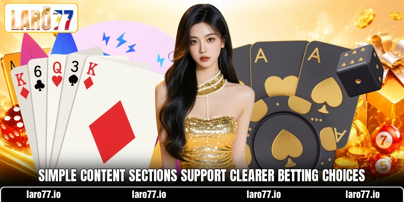 Simple content sections support clearer betting choices Simple content sections support clearer betting choices